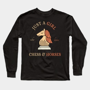 Just A Girl Who Loves Chess and Horses Long Sleeve T-Shirt